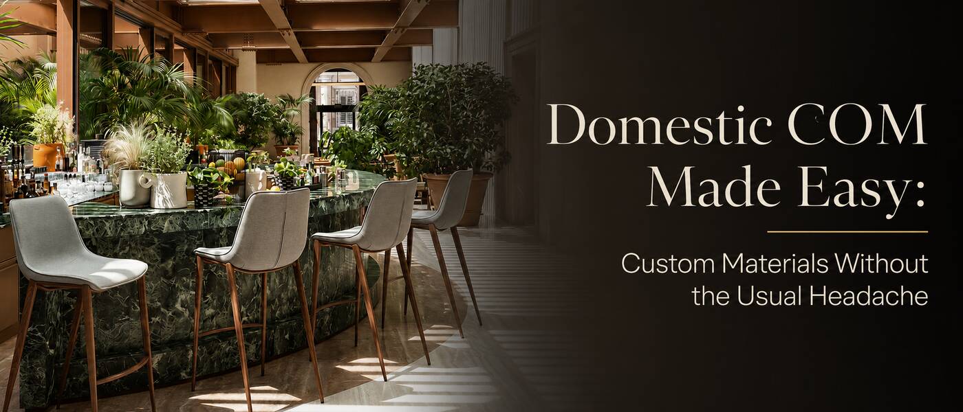 Domestic COM Made Easy: Custom Materials Without the Usual Headache