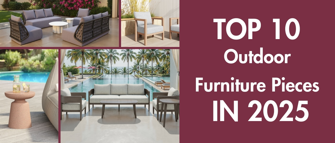 Top 10 Outdoor Furniture Pieces in 2025