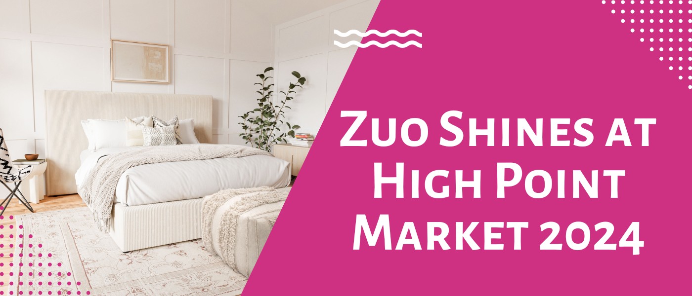 zuo shines at high point market october 2024